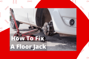 header image labelled "how to fix a floor jack"