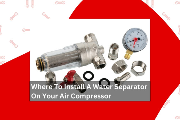Where To Install Water Separator Title Image